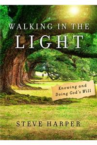 Walking in the Light