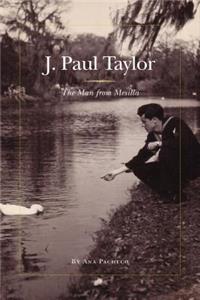 J. Paul Taylor: The Man from Mesilla