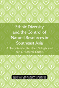 Ethnic Diversity and the Control of Natural Resources in Southeast Asia