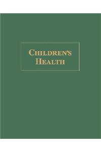 Children's Health, 2vol Set