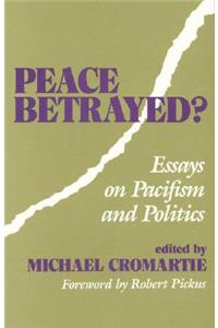 Peace Betrayed?