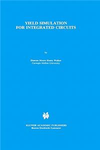 Yield Simulation for Integrated Circuits