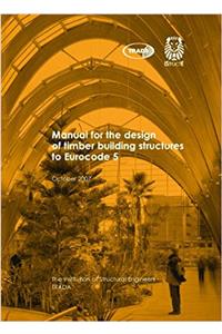 Manual for the Design of Timber Building Structures to Eurocode 5