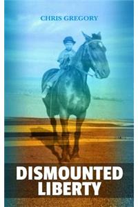 Dismounted Liberty