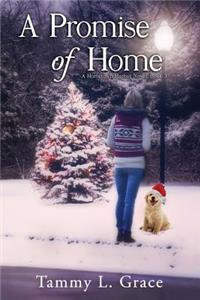 Promise of Home: A Hometown Harbor Novel