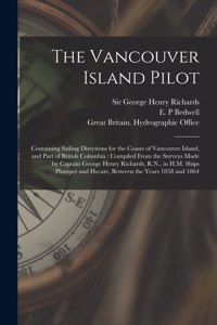 Vancouver Island Pilot [microform]