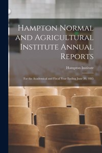 Hampton Normal and Agricultural Institute Annual Reports