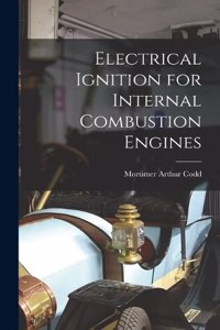 Electrical Ignition for Internal Combustion Engines