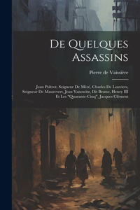 De quelques assassins