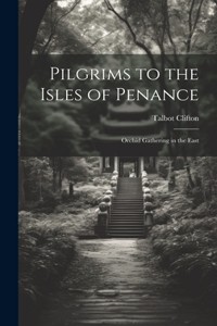 Pilgrims to the Isles of Penance