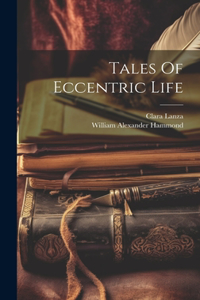 Tales Of Eccentric Life
