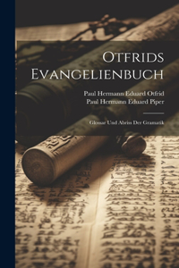 Otfrids Evangelienbuch