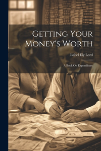 Getting Your Money's Worth