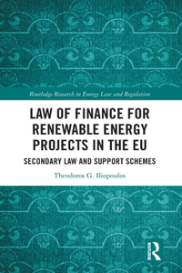 Law of Finance for Renewable Energy Projects in the EU