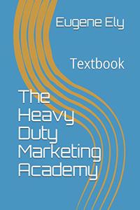 Heavy Duty Marketing Academy