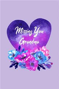 Missing You Grandma