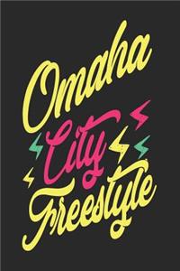 Omaha City Freestyle