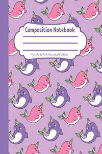 Composition Notebook: Purple & Pink Narwhal Edition: Single Subject, School Writing Journal, Blank Lined Book