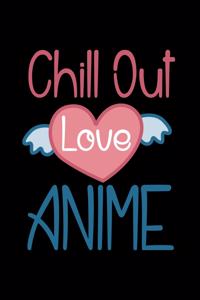 Chill Out Love Anime