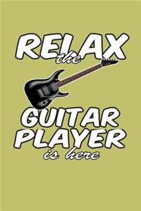 Relax The Guitar Player Is Here