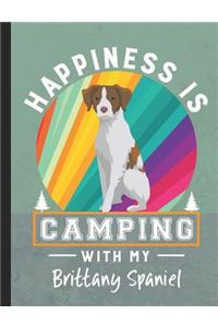 Happiness Is Camping With My Brittany Spaniel