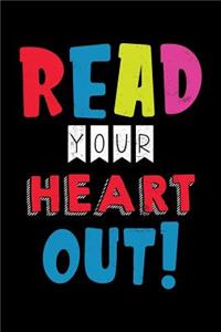 Read Your Heart Out!