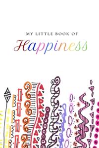 My Little Book Of Happiness