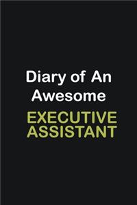 Diary Of An Awesome Executive Assistant