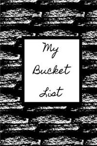 My Bucket List