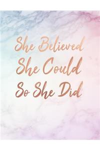 She Believed She Could So She Did