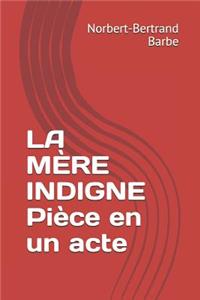 Mère Indigne Pièce En Un Acte