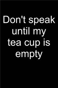 No Speaking Before Tea