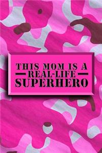 This Mom Is A Real-Life Superhero