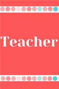 Teacher