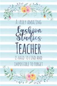 A Truly Amazing Fashion Studies Teacher Is Hard to Find and Impossible to Forget