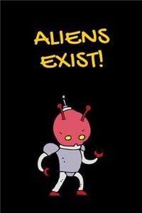 Aliens Exist!