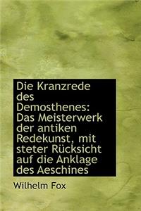 Die Kranzrede Des Demosthenes