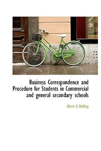 Business Correspondence and Procedure for Students in Commercial and General Secondary Schools