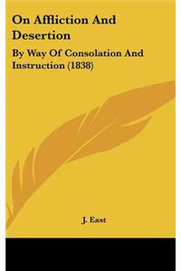 On Affliction And Desertion