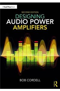 Designing Audio Power Amplifiers