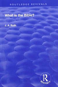 What Is the Bible?