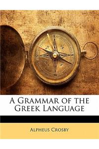 Grammar of the Greek Language