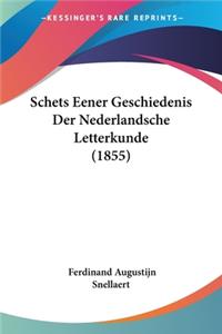 Schets Eener Geschiedenis Der Nederlandsche Letterkunde (1855)