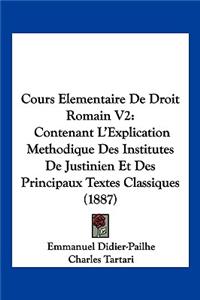 Cours Elementaire De Droit Romain V2