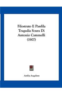 Filostrato E Panfila Tragedia Scura Di Antonio Cammelli (1907)