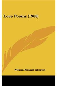 Love Poems (1908)