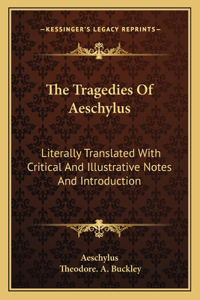 The Tragedies Of Aeschylus