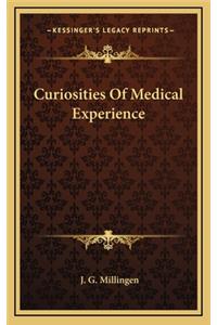 Curiosities Of Medical Experience