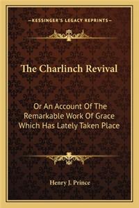 Charlinch Revival