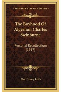 The Boyhood of Algernon Charles Swinburne